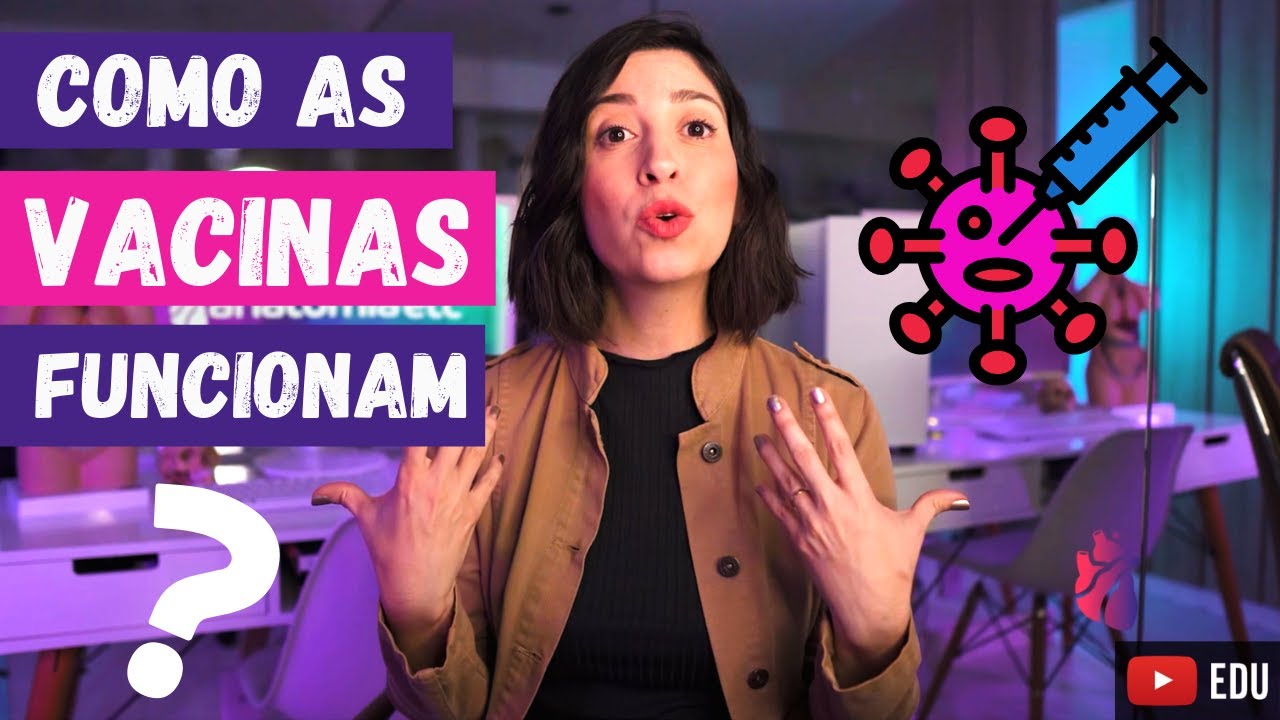 Como as VACINAS funcionam?