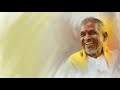 Perai Sollava Guru Ilayaraja SPB S Janaki