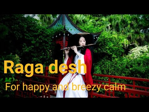Raag Desh | Morning Calm & Breezy Bliss 🌿☀️ | Indian Classical Instrumental for Joy & Peace