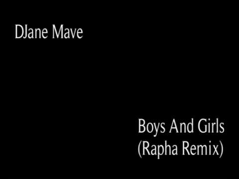 DJane Mave - Boys And Girls (Rapha Remix)
