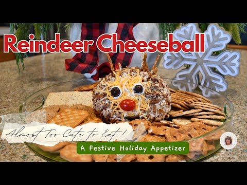 Reindeer Cheese Ball That’s Almost Too Cute to Eat | A Festive Holiday Appetizer