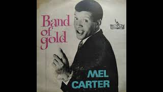 Mel Carter ~ 1966 ~ Band of Gold