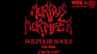 Morbus Mortifer - Sulphur Souls