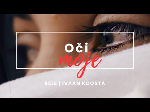 Rele x Ivaan Koosta - Oči moje | Prod. Ivaan Koosta