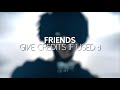 Friends | Chase atlantic | Sad/Ship edit audio | Bonzi z