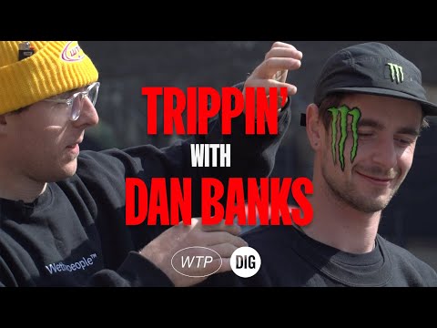 TRIPPIN' WITH DAN BANKS - DIG BMX
