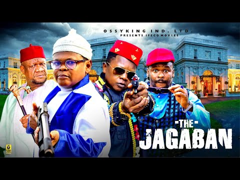 THE JAGABAN (Full Movie) - OSITA IHEME, ZUBBY MICHAEL, CHINEDU IKEDIEZE  - Latest Nigerian Nollywood