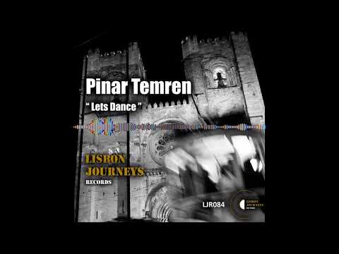 Pinar Temren  - Lets Dance (Original Mix) LJR084