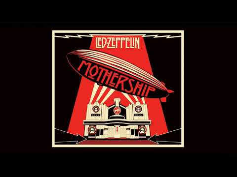 Led Zeppelin - Mothership (Full Album) (2007 Remaster) | Led Zeppelin - Greatest Hits