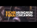 Richie fanai | Hringnun Zinkawng | mizo rap!!