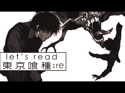 Let's Read: Tokyo Ghoul:re - Chapter 56 Live Reaction - 東京喰種-トーキョーグール
