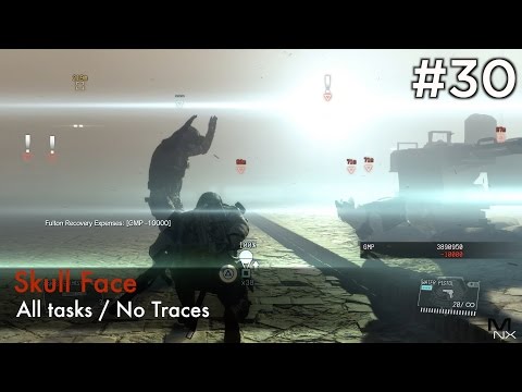 【MGSV:TPP】Episode 30 : Skull Face (S-Rank/All Tasks/No Traces)