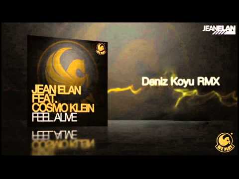 Jean Elan feat. Cosmo Klein - Feel Alive (Deniz Koyu Remix)