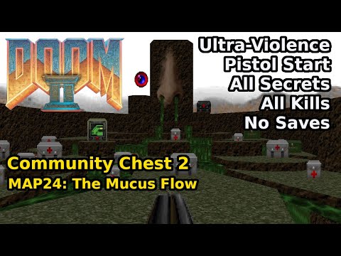 Doom II: Community Chest 2 - MAP24: The Mucus Flow (Ultra-Violence 100%)