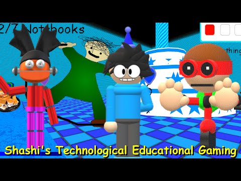 Shashi's Technological Educational Gaming (3 YEARS ANNIVERSARY UPDATE) - Baldi's Basics Mod
