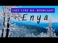 LAST TIME BY  MOONLIGHT / ENYA