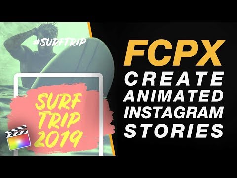 Final Cut Pro X: Create an Animated Instagram Story with the Ultimate Story Pack