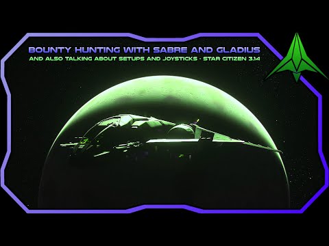 Bountyhunting Gladius and Sabre - Talking Loadouts and Setups with Viewers | Star Citizen 3.14 PTU