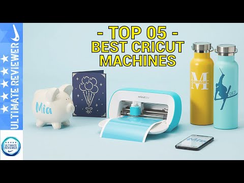 Best Cricut Machines That You Looking For! Top 5 Cricut Machines 2021