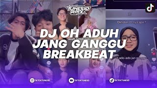 Download lagu DJ OHH ADUH ADUH JANG GANGGU BREAKBEAT PLAT KT REMIX BY NASRIL SOPAN mp3 Download lagu DJ OHH ADUH ADUH JANG GANGGU BREAKBEAT PLAT KT REMIX BY NASRIL SOPAN mp3