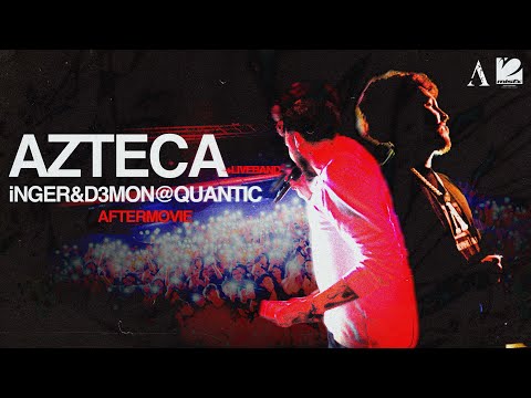Azteca - LANSARE iNGER & D3MON + LIVE BAND @ QUANTIC (Official Aftermovie)