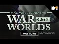 H G Wells And The War Of The Worlds A Documentary FULL MOVIE