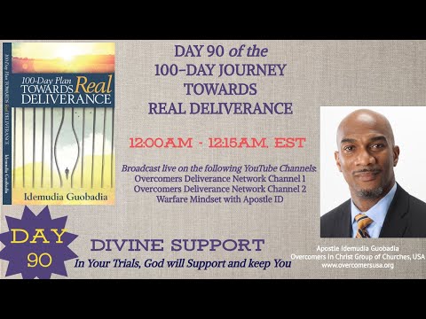 Real Deliverance by Midnight - DIVINE SUPPORT - Day 90