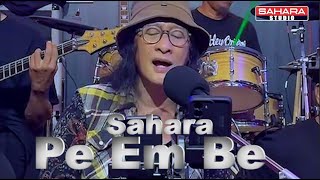 Download lagu Sahara - Pe Em Be mp3