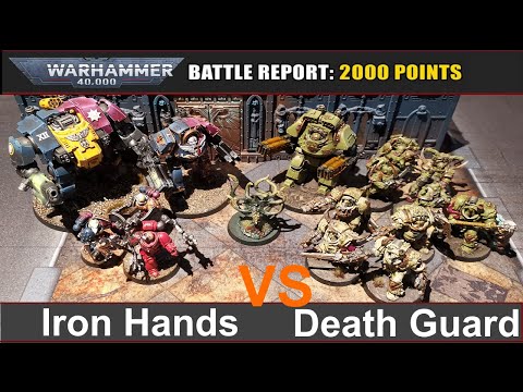 Warhammer 40k Battle Report: Iron Hands vs. Death Guard 1500 Punkte 9. Edi deutsch