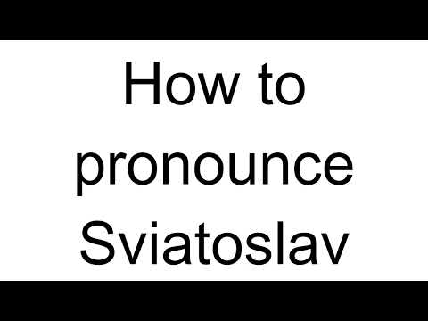How to Pronounce Sviatoslav (Russian)