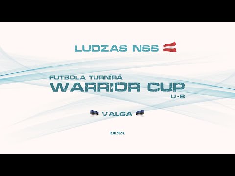 Ludzas NSS (U-8) - Warrior Cup (Igaunija, Valga)