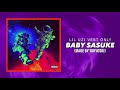 Lil Uzi Vert Baby Sasuke Lil Uzi Only Best Version