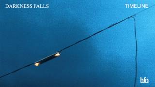 Darkness Falls: Timeline (Com Truise Remix)