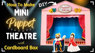 DIY Puppet Mini Theatre | How to Make Puppet Theatre at Home | Puppet Theatre Ideas |School Projects