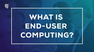 Download lagu What is End User Computing (EUC)? mp3