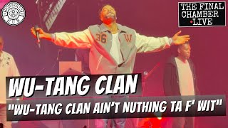 Wu-Tang Clan "Wu-Tang Clan Ain't Nuthing ta F' Wit" LIVE Wu-Tang Forever: The Final Chamber