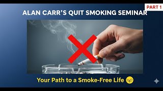 🚭 Allen Carr’s Easy Way to Quit Smoking – Full Audiobook / Seminar- PART1