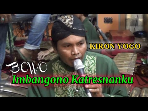 Langgam Imbangono Katresnanku - Bowo - Vocal Kang Mas Kiron Panjak Ft Kudha Manggala Tulungagung