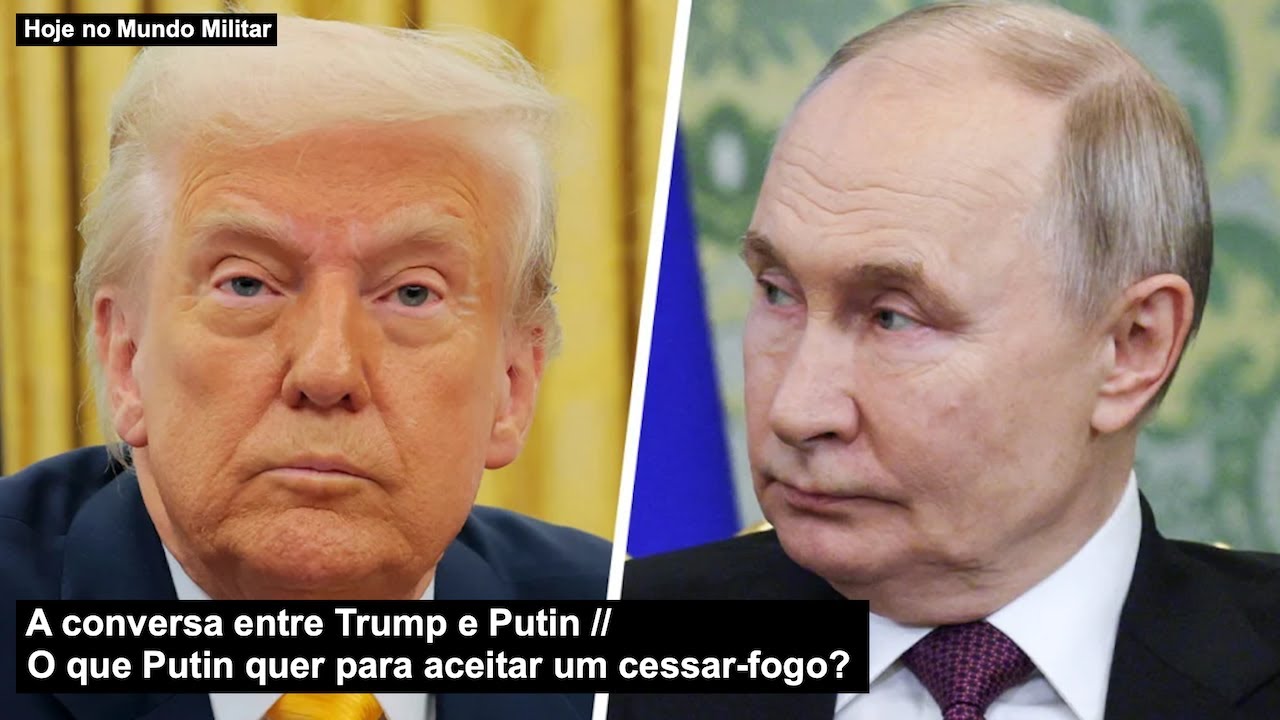 A conversa entre Trump e Putin – O que Putin quer para aceitar um cessar-fogo?