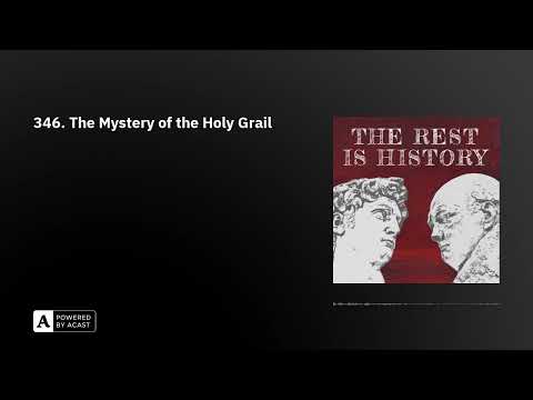 346. The Mystery of the Holy Grail