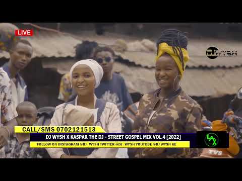 DJ WYSH X KASPAR THE DJ l STREET GOSPEL GENGETONE MIX VOL.4 | TIMELESS NOEL |JABIDII | BAHATI |