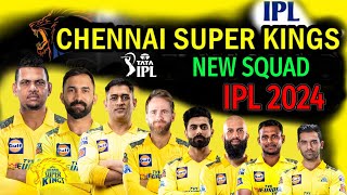 IPL 2024 Chennai Super Kings New Squad | Chennai Team Players List 2024 | CSK Team 2024