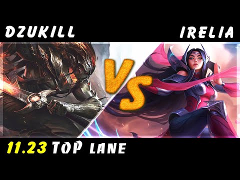 Dzukill - Yasuo vs Irelia TOP Patch 11.23 - Yasuo Gameplay