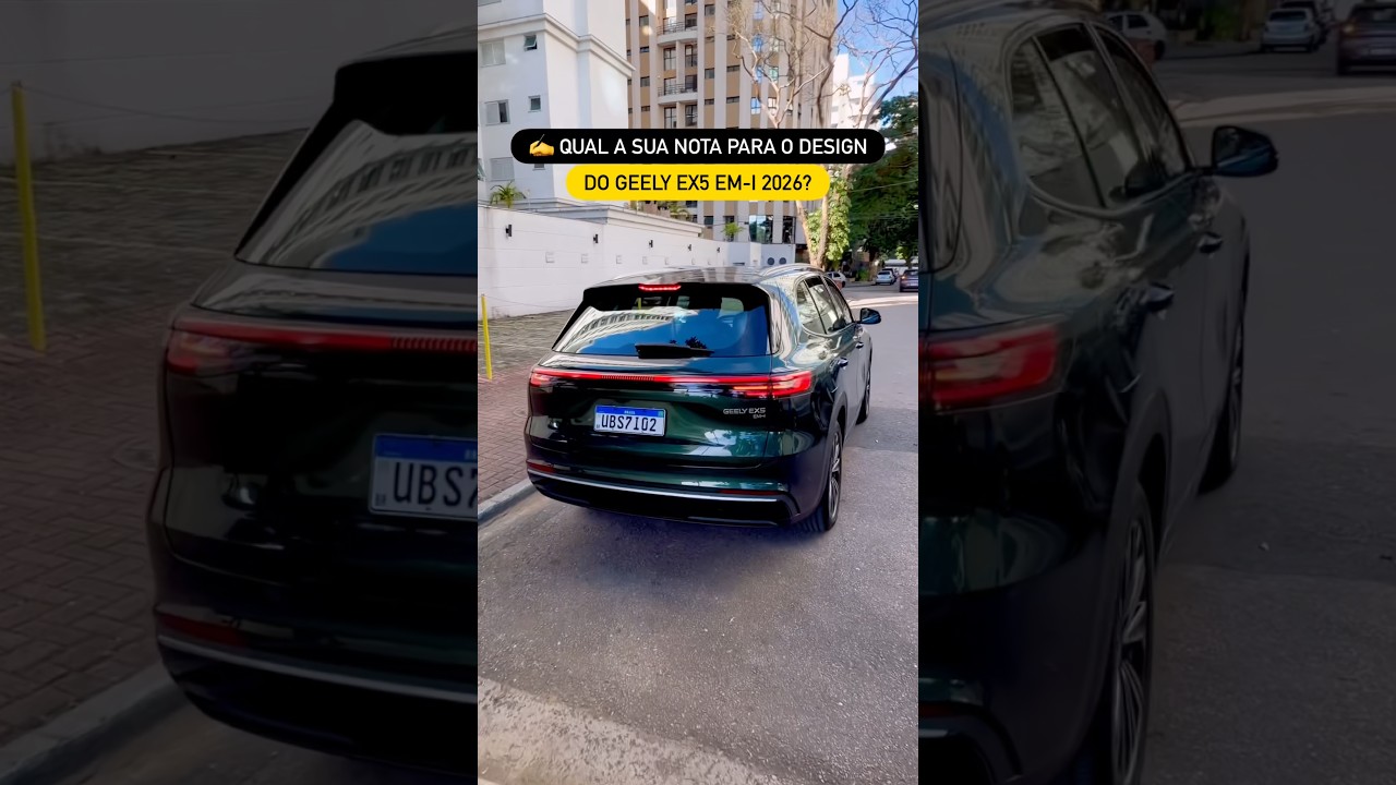 ✍️ QUAL A SUA NOTA PARA O DESIGN DO GEELY EX5 EM-i 2026?
