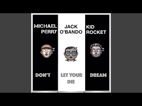 Don't Let Your Dream Die