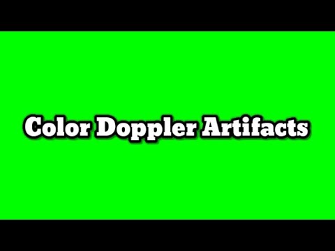 Color Doppler Artifacts