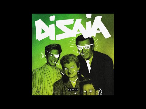 Disaia - Really [Snatch! Records]