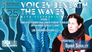 Voices Beneath the Waves Ep. 11 From an Outstanding Naval Career to WDHOF Trailblazer