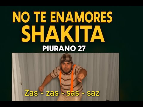 No te enamores Shakita - Piurano 27 (Prod. by DITKO)