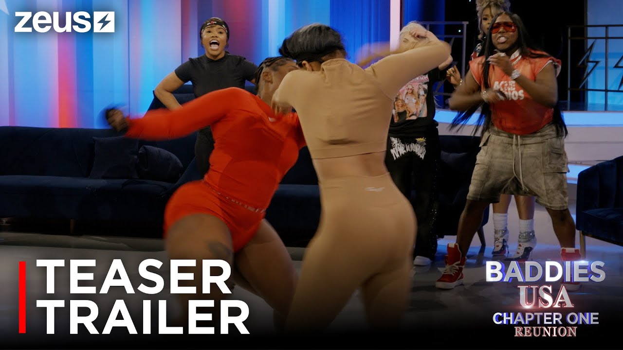 Baddies USA Chapter 1 Reunion | Official Teaser | Zeus